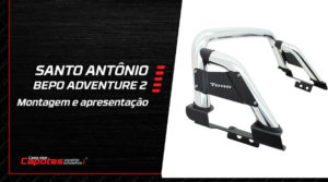 Leia mais sobre o artigo Santo antônio Bepo Adventure 2 Fiat Toro: como montar