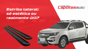 Leia mais sobre o artigo Estribo lateral: só estética ou realmente útil?
